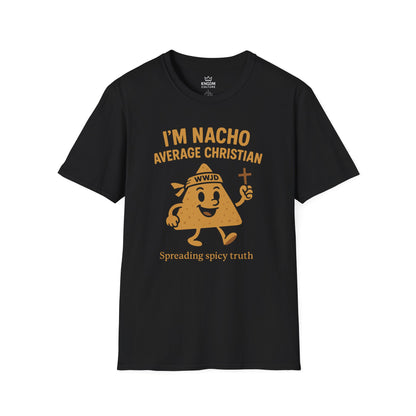 I'm Nacho Average Christian T-Shirt