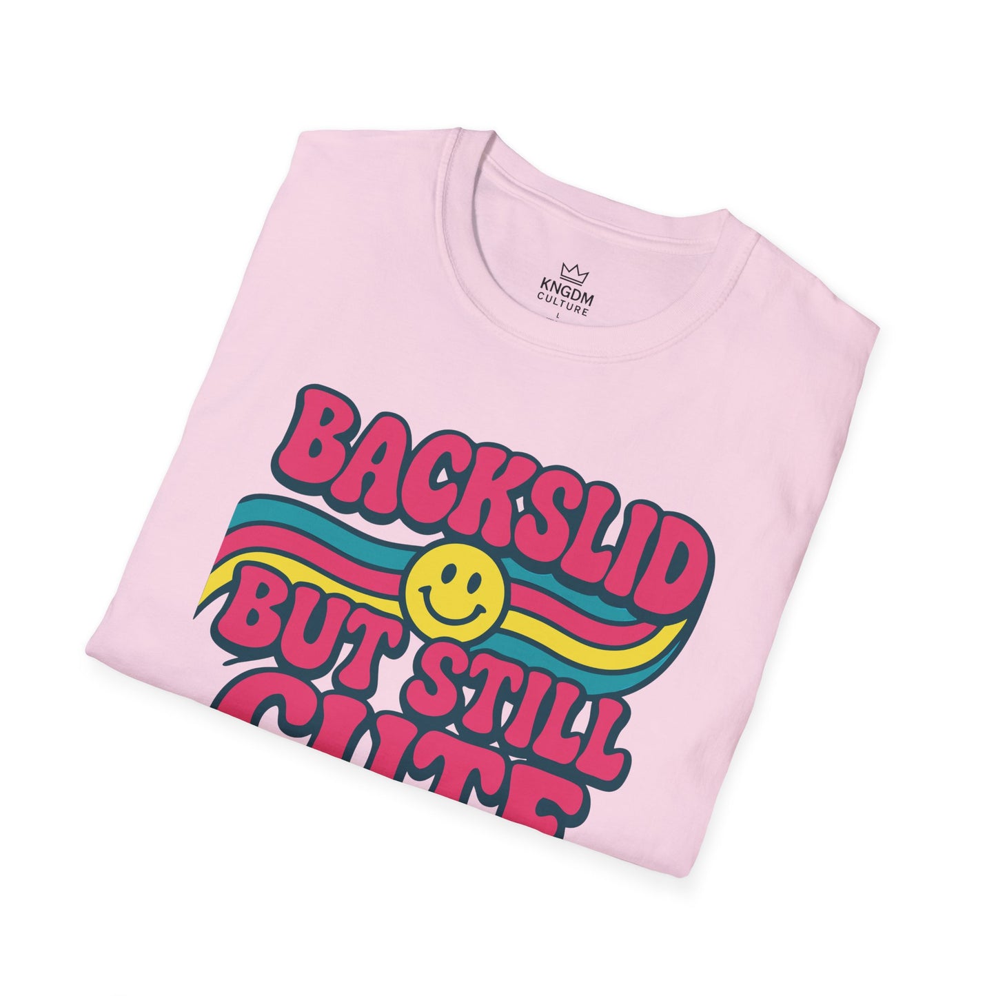 Backslid but Still Cute T-Shirt