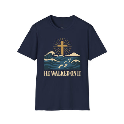 He Walked on It T-Shirt