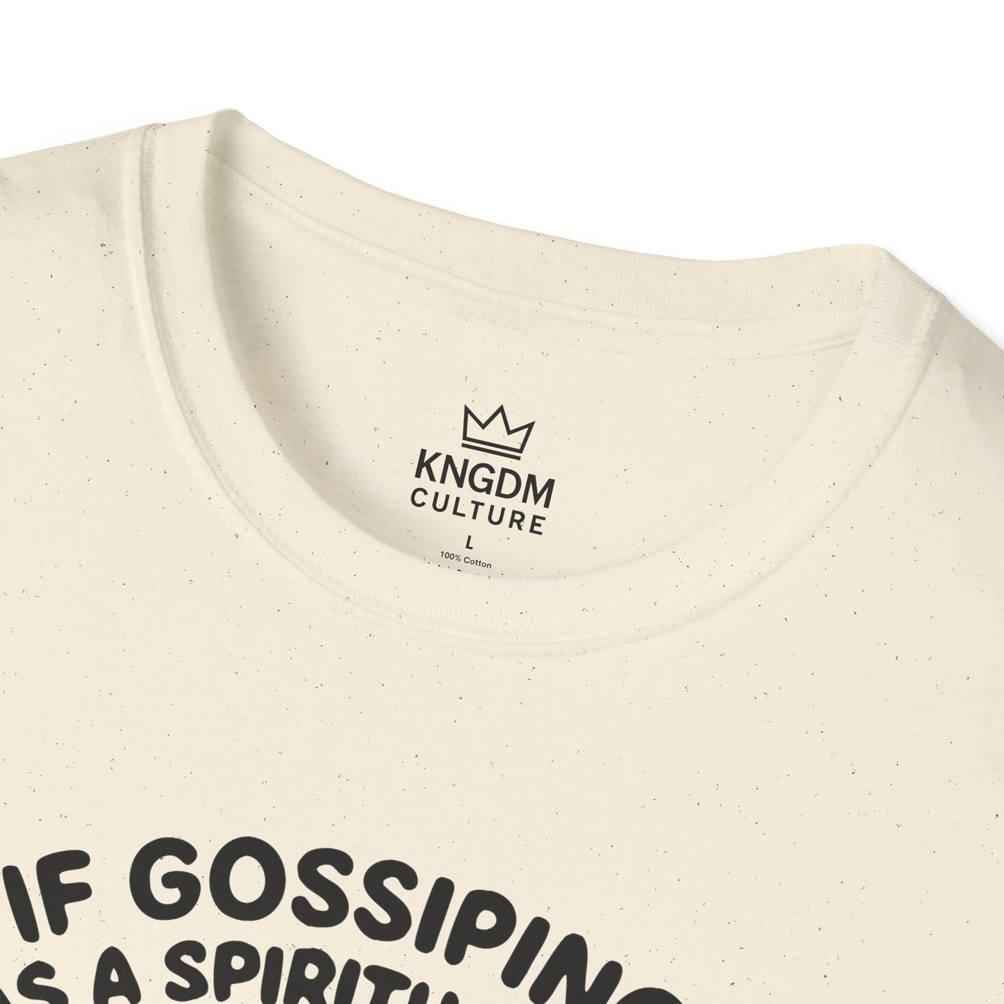 Gossip, Spiritual Gift T-Shirt