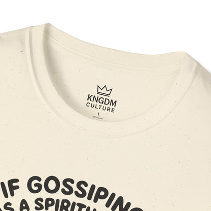 Gossip, Spiritual Gift T-Shirt