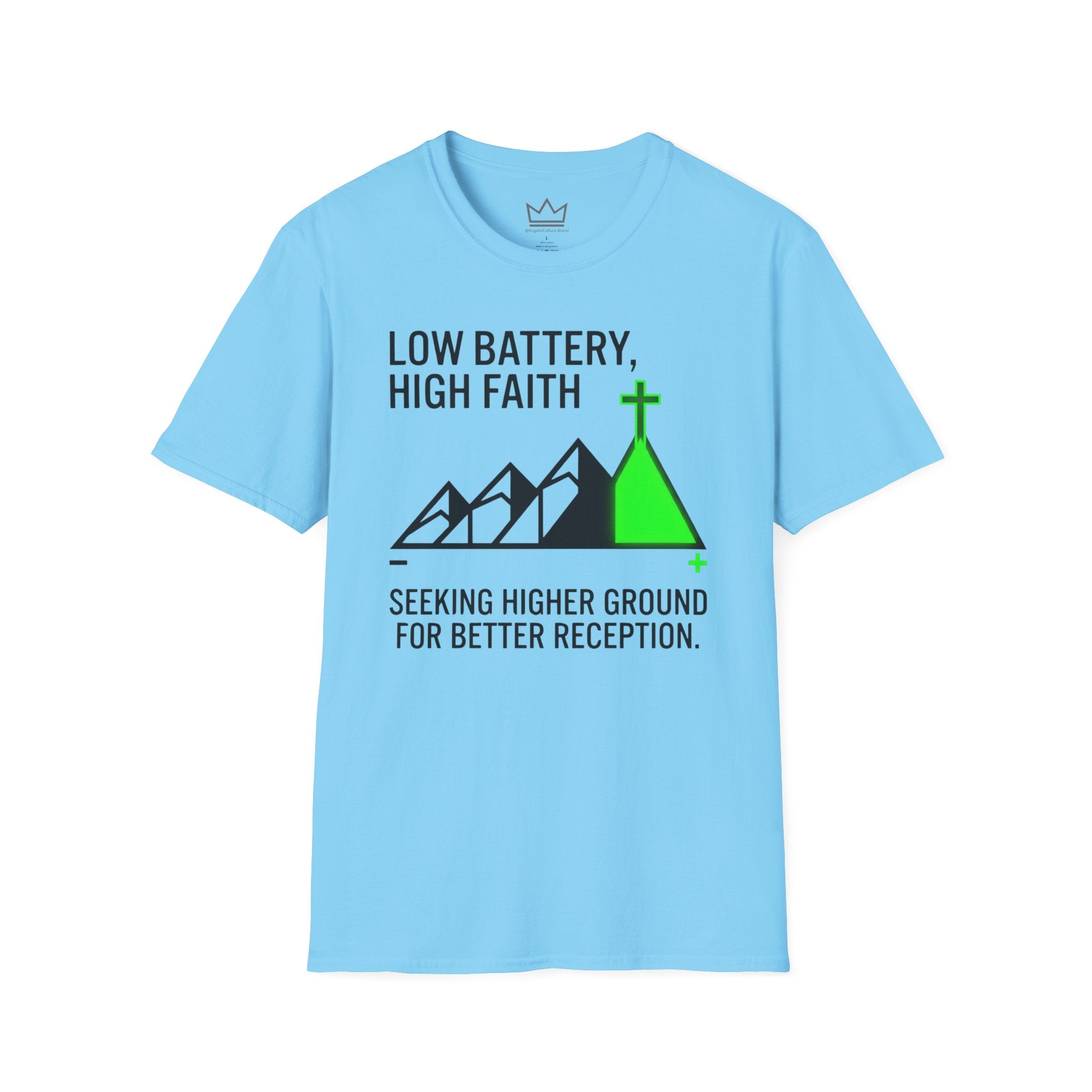 Low Battery, High Faith T-Shirt