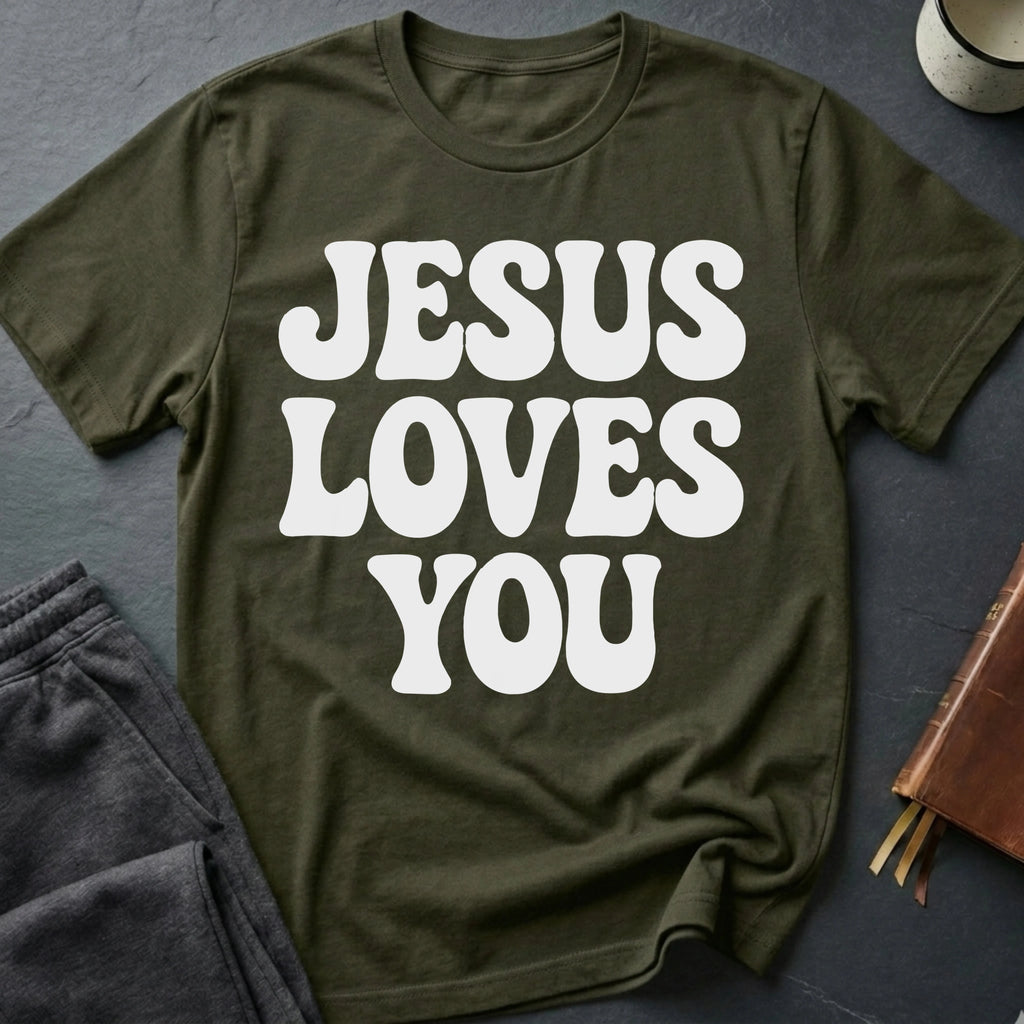 Jesus Loves You T-Shirt