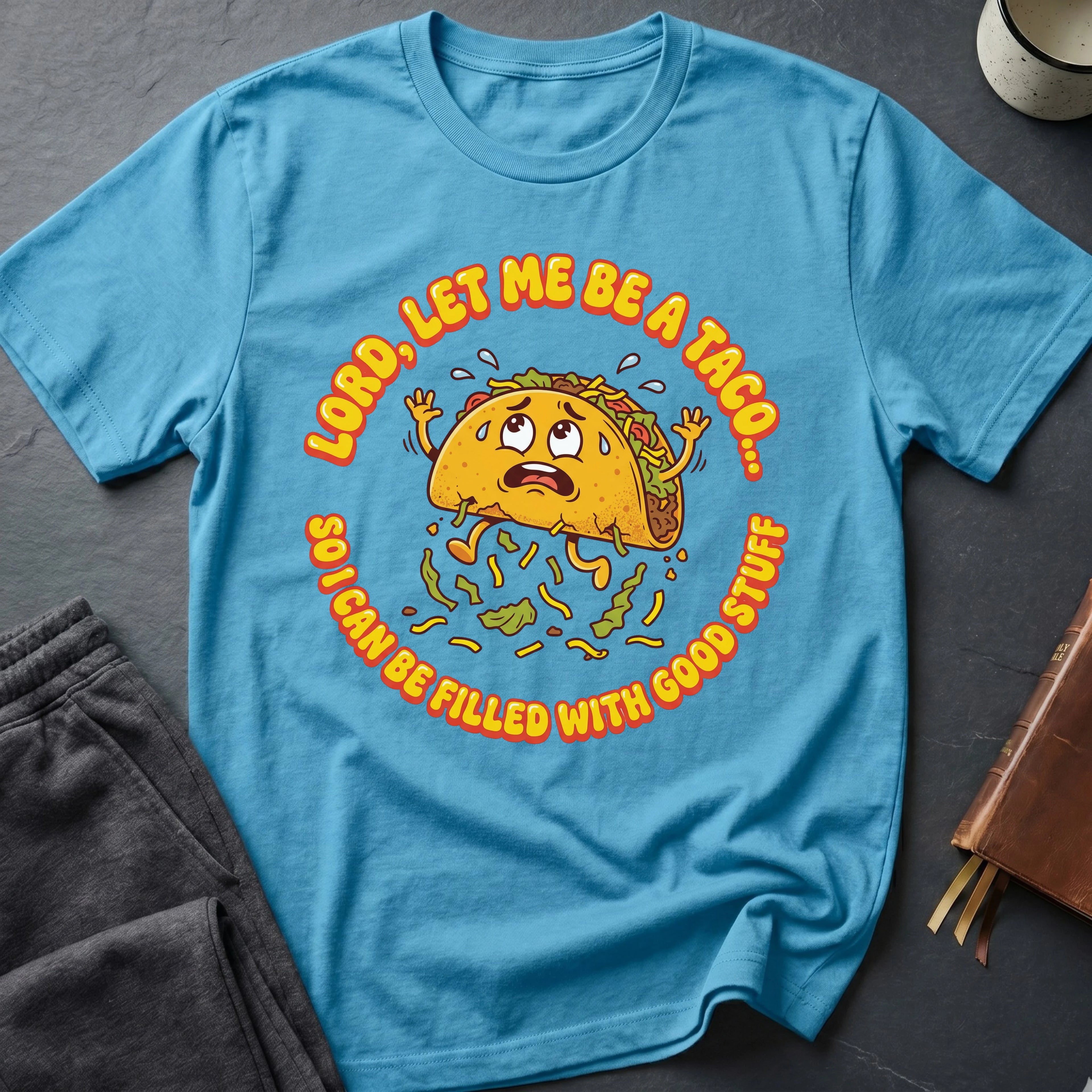 Let Me Be A Taco T-Shirt